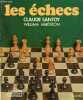 Les échecs - Collection connaissance & technique.. Santoy Claude & Hartston William