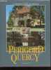 Perigord Quercy - Collection la maison dans sa région.. Stein Annick