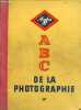 Abc de la photographie - Un guide photographique agfa.. Dr.H.G. Wandelt