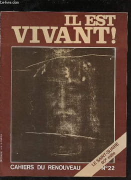 Cahiers du renouveau n°22 décembre 1978 - Il est vivant ! le saint-suaire.. Collectif