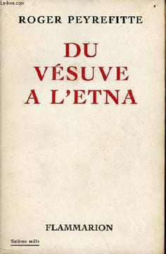 De Vésuve à l'Etna.. Peyrefitte Roger