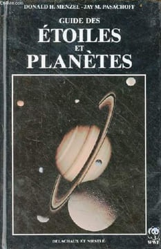 Guide des étoiles et planètes - 3e édition entièrement revue et augmentée.. H.Menzel Donald & M.Pasachoff Jay
