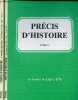 Précis d'histoire - en 2 tomes (2 volumes) - tomes 1+2 - tome 1 : l'antiquité gréco-latine la France de 496 à 1328 - tome 2 : la France de 1328 à ...