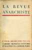 La revue anarchiste n°VIII-XI juillet-octobre 1930 - Zo d'Axa - le chemineau par P.R. - le culte de dieu par Jules Rivet - est il dangereux de ...