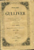 Voyages de Gulliver dans l'ile de Lilliput, &agrave; Brobdingnac, &agrave; Laputa, aux balnibarbes, &agrave; Luggnagg, &agrave; Glubbdubdrid, au Japon et au pays des houyhnhnms - ...