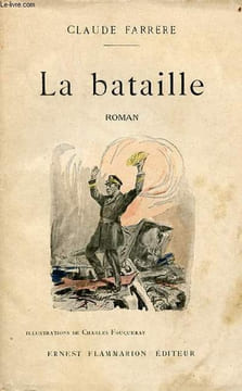 La bataille - roman.. Farrère Claude