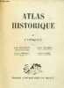 Atlas historique - Tome 1 : l'antiquité.. L.Delaporte E.Drioton A.Piganiol R.Cohen