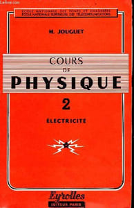 Cours de physique - Tome 2 : électricité.