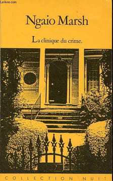 La clinique du crime - Collection nuit n°3.. Marsh Ngaio