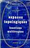 Espaces topologiques fonctions multivoques - Collection universitaire de mathématiques n°3 - 2e édition.. Berge Claude