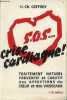 S.o.s. crise cardiaque ! traitement naturl préventif et curatif des affections du coeur et des vaisseaux.. H.-Ch.Geffroy