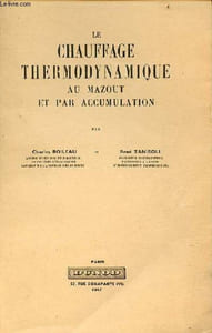 Le chauffage thermodynamique au mazout et par accumulation.