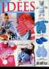 Idées magazine n°4 mai-juin 2004 - Spécial Bébé - 30 ouvrages exclusifs - doudou ourson câlin - tricot ensemble à rayures - layette spécial ...