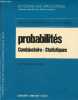 Probabilités combinatoire - statistiques - les mathématiques au 1er cycle (EX P.C. - M.P. 2e année) - Collection du cours aux applications - 2e ...