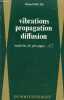 Vibrations propagation diffusion - maitrise de physique C 2.. Soutif Michel
