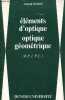 Eléments d'optique optique géométrique M.P1, P.C.1.. Hadni Armand