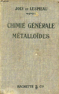 Chimie générale métalloïdes - cours élémentaire de chimie - 8e édition.