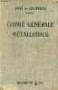 Chimie générale métalloïdes - cours élémentaire de chimie - 8e édition.. A.Joly & R.Lespieau