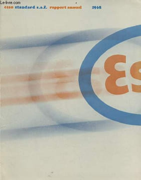 Esso standard s.a.f. rapport annuel 1968.. Collectif