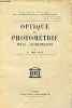 Optique et photométrie dites géométriques - Collection bibliothèque scientifique de l'ingénieur et du physicien.. H.Bouasse