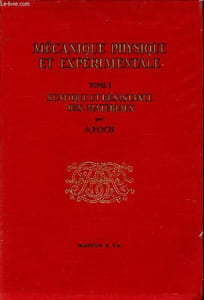 Mécanique physique et expérimentale - Tome 1 : statique et résistance des matériaux.