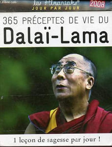 365 préceptes de vie du Dalaï-Lama - 1 leçon de sagesse par jour ! - les almaniaks jour par jour 2008.