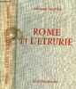 Rome et l'etrurie.. Delettrez Jean-Marie