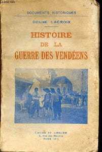 Guerre des vendéens 1792-1800 - Collection documents historiques.