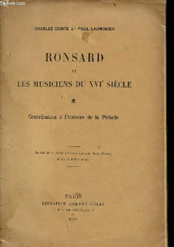 Ronsard et les musiciens du XVIe siècle - contribution à l'histoire de la pléiade - extrait de la revue d'histoire littéraire de la France n° du 15 ...