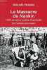Le massacre de Nankin 1937 le crime contre l'humanité de l'armée japonaise - Collection texto le goût de l'histoire.. Prazan Michaël