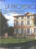 La Provence de demeures en châteaux - envoi de l'auteur Catherine Didon.. Didon Catherine