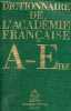 Dictionnaire de l'acad&eacute;mie fran&ccedil;aise A-Enz.. Collectif
