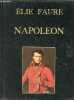 Napoléon - Collection de l'Herne.. Faure Elie