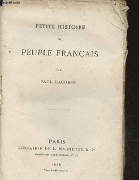 Petite histoire du peuple français.. Lacombe Paul