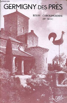 Germigny-des-Près église carolingienne (IXe siècle).. Collectif