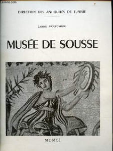 Musée de Sousse - direction des antiquités de Tunisie.