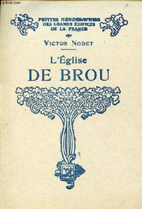 L'église de Brou - Nouvelle édition - Collection petites monographies des grands édifices de la France.