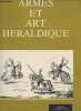 Armes et art héraldique - Collection Encyclopédie Diderot.. Collectif
