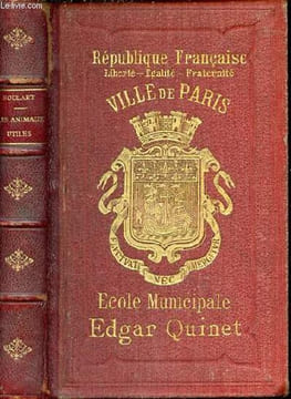 Les animaux utiles au point de vue de l'industrie, des arts et de la médecine - description, moeurs, usages, produits etc.. R.Boulart