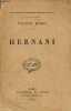 Hernani - édition définitive d'après les manuscrits originaux.. Hugo Victor