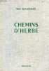 Chemins d'herbe - Collection originale n°65.. Blanchard Max