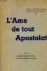 L'ame de tout apostolat - 18e édition.. Dom J.B. Chautard