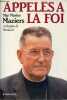 Appelés à la foi - homélies, lettres pastorales, conférences, articles 1965-1986 - envoi de l'auteur.. Mgr Maziers Marius