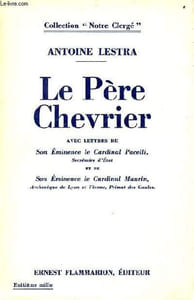 Le Père Chevrier - Collection notre clergé.