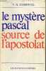 Le mystère Pascal source de l'apostolat.. F.-X. Durrwell