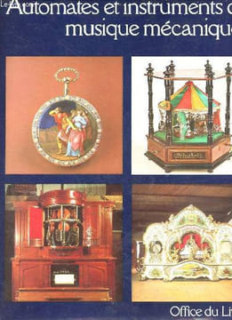Automates et instruments de musiques mécaniques.. Weiss-Stauffacher Heinrich & Bruhin Rudolf