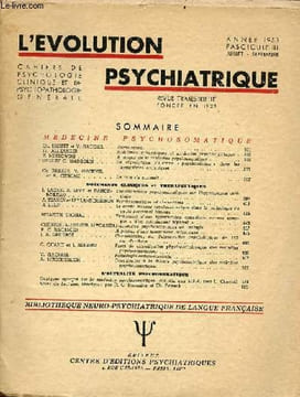 L'évolution psychiatrique fascicule 3 juillet septembre 1953 - Médecine psychosomatique - avant propos par Ch.Brisset et V.Gackhel - problèmes ...