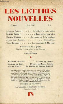 Les lettres nouvelles n°3 1re année mai 1953 - La pluie et le beau temps par Jacques Prevert - trois textes pour rien par Samuel Beckett - le commerce ...