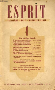 Esprit n°105 13e année nouvelle série 1er décembre 1944 - Bilan intérieur français - la résistance comme expérience par Jean Maigne - suite française ...