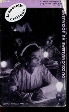 La nouvelle critique n°135 mars 1962 - L'expérience vietnamienne - Message du Président Ho Chi Minh - des questions à la recherche de réponses par ...